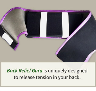 Back Relief Guru is uniquely designed to release tension in your back pain.